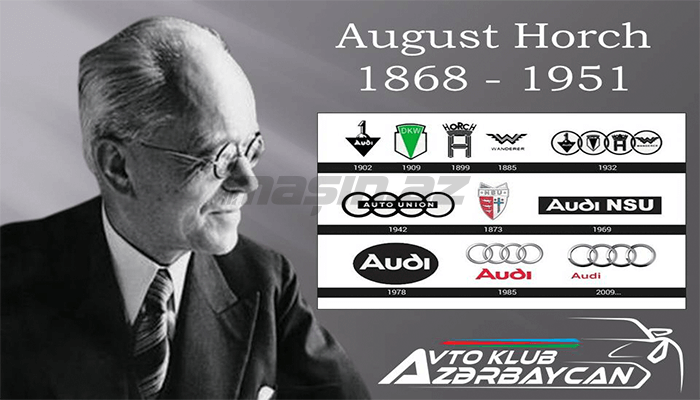 Karl Benzin şagirdi – August Horch kimdir?